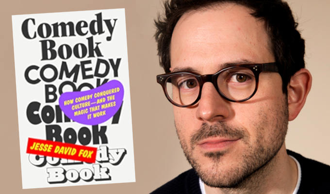 Comedy Book by Jesse David Fox | Review of the new account of 'how comedy conquered culture'