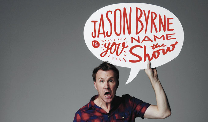 Jason Byrne: You Name the Show | Melbourne International Comedy Festival review by Steve Bennett