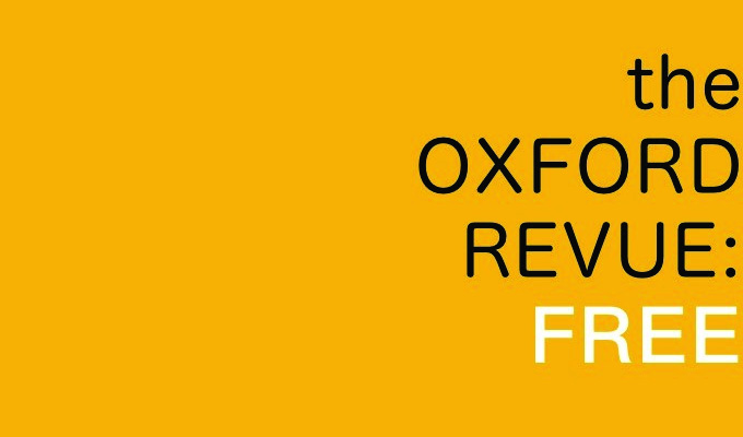 The Oxford Revue: Free