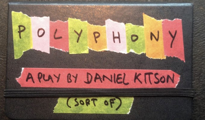 Daniel Kitson unveils new play | Polyphony to debut at Melbourne festival