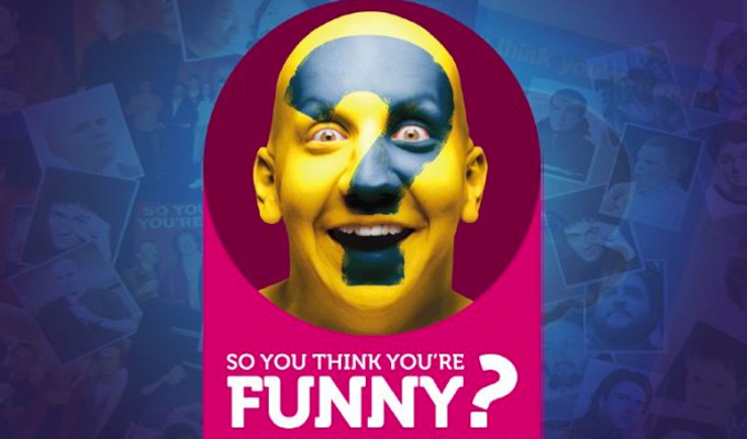 Entries open for So You Think You're Funny 2019 | Gilded Balloon's talent hunt offers £2,500 prize