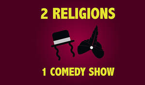 2 Religions 1 Comedy Show – Free