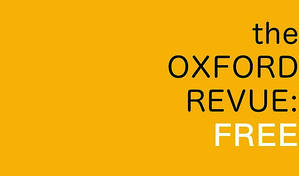 Oxford Revue: Free