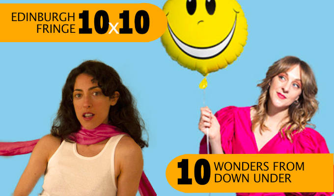 Edinburgh Fringe 10x10: Ten wonders from down under | Top shows Chortle previously reviewed in Australia
