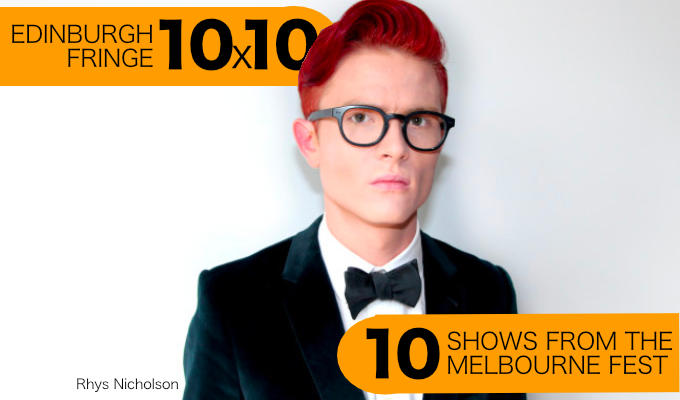 Ten Edinburgh shows from the Melbourne Comedy Festival | Fringe shows that have done well down under
