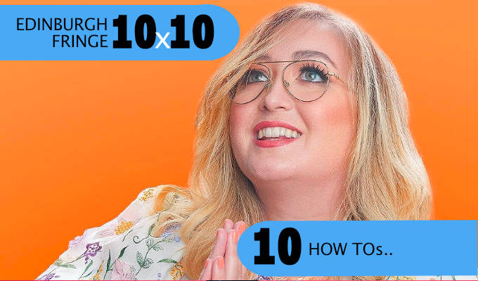 Edinburgh Fringe 10x10: Ten 'how to's | Festival shows offering advice