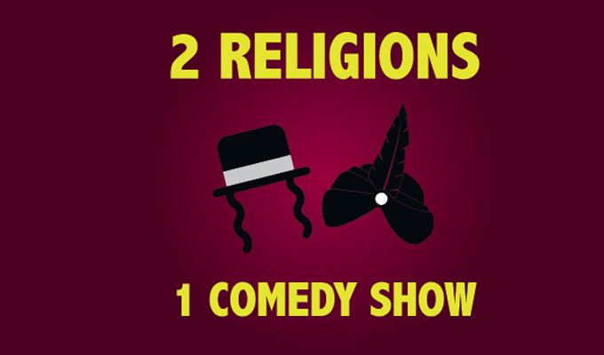  2 Religions 1 Comedy Show – Free