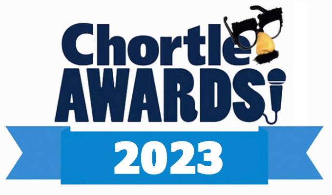 Vote in the 2023 Chortle Awards  : Features 2023 :     Chortle : The UK Comedy Guide
