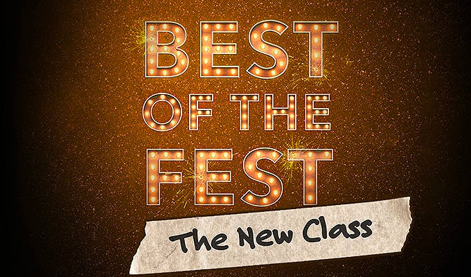 Best of the Fest: The New Class Best of the Fest: The New Class