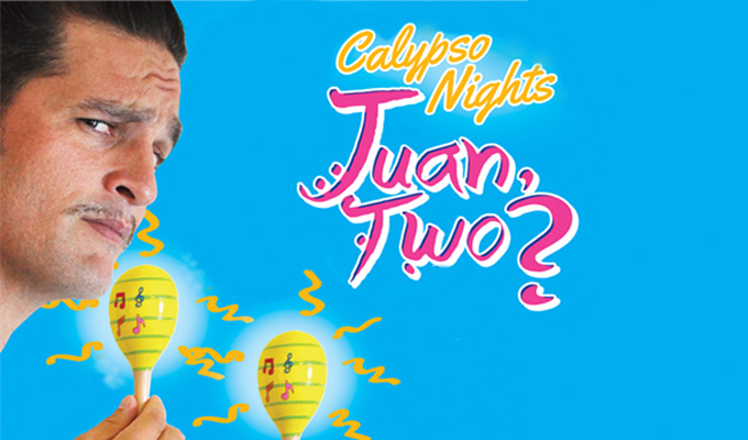 Calypso Nights: Juan, Two? | Review by Paul Fleckney