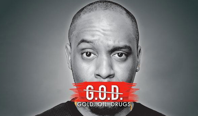 Dane Baptiste: G.O.D. (Gold. Oil. Drugs) | Edinburgh Fringe comedy review by Paul Fleckney