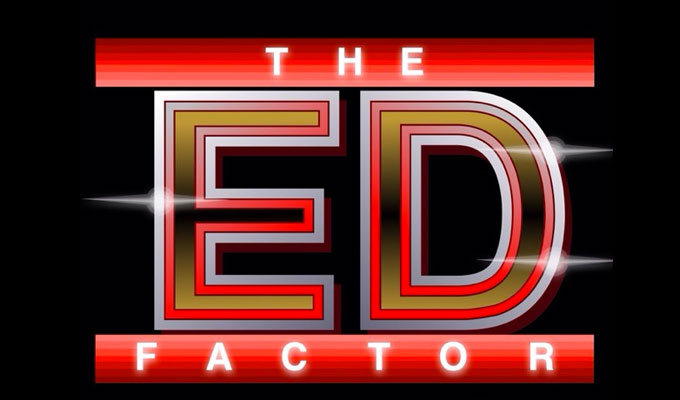  Aaaaaaaaand Now! The Ed Factor: An Edinburgh Gong Show