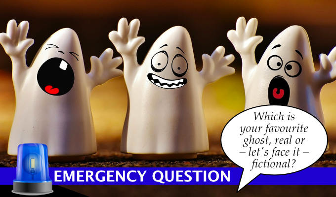 Emergency Question: Which is your favourite ghost, real or (let's face it) fictional? | Edinburgh Fringe comedians answer