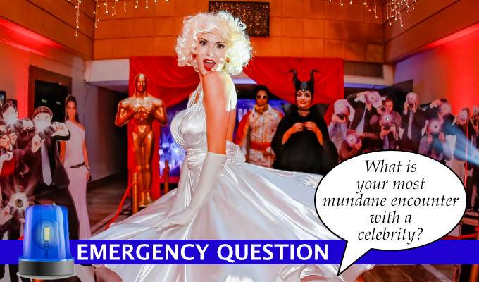 Emergency Question: What is your most mundane encounter with a celebrity? | Edinburgh Fringe comedians answer