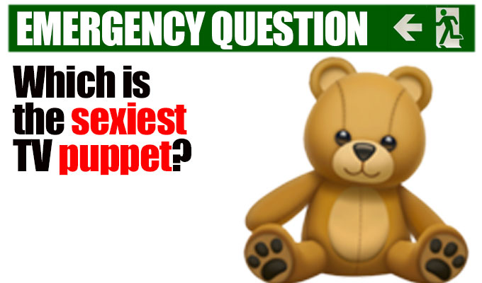Which is the sexiest TV puppet? | Another from Richard Herring's stock of Emergency Questions