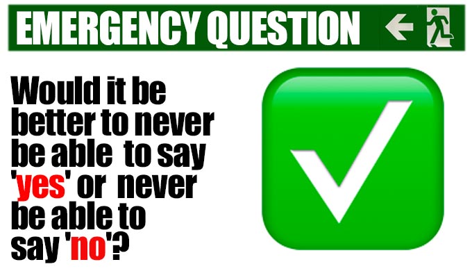 Would it be better to never be able to say 'yes' or never be able to say 'no'? | Comics answer another of Richard Herring's Emergency Questions