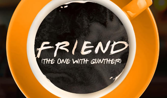  Friend (The One With Gunther)