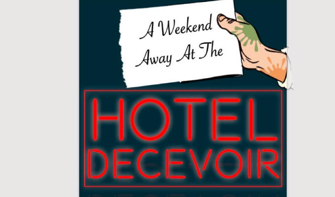 A Weekend Away At The Hotel Decevoir | Edinburgh Fringe theatre review