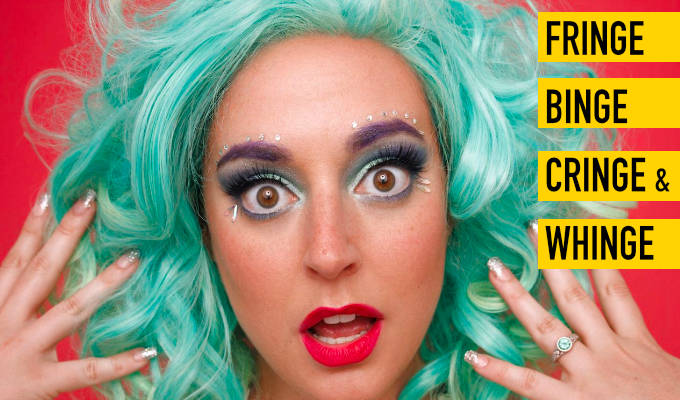 'I peed my pants a little on stage' | Katy Berry's Edinburgh Fringe binge, cringe and whinge...