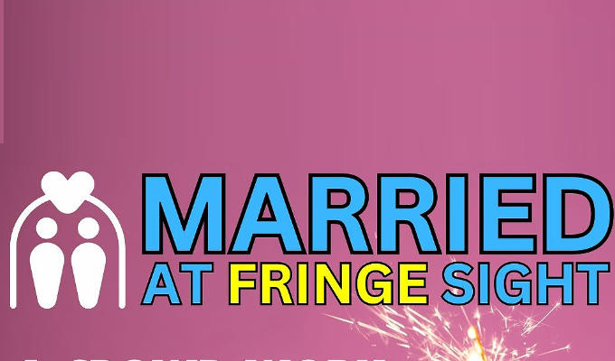 Married at Fringe Sight Married at Fringe Sight