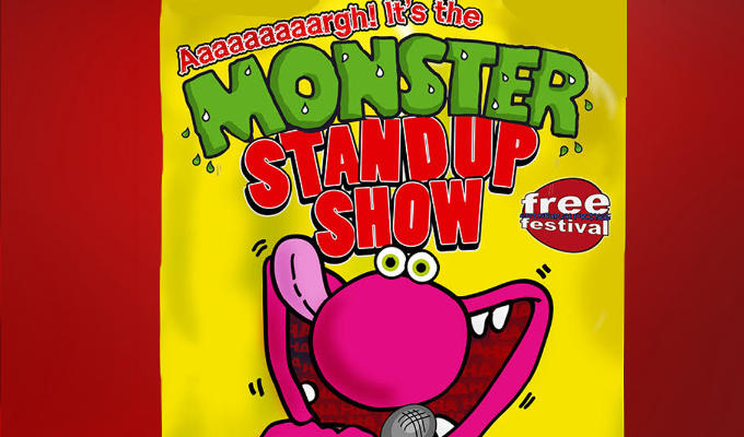  Aaaaaaaaaargh! It's the Monster Stand-Up Show
