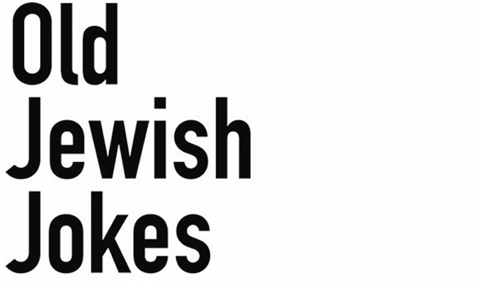  Old Jewish Jokes [Ed Fringe 2021]