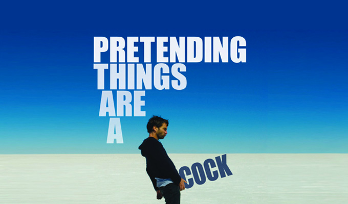  Pretending Things Are a C*ck