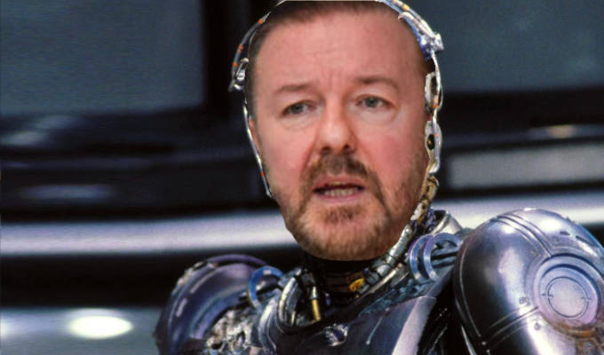 Ricky Gervais: One day  I'll be replaced by a robot | ...and he'll be a better stand-up than me