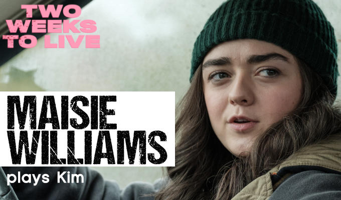 'It was created and directed by men... we felt strongly our female voices had to be heard' | Maisie Williams on her new Sky comedy Two Weeks To Live
