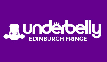 Underbelly Cowgate