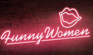 Funny Women on the Fringe