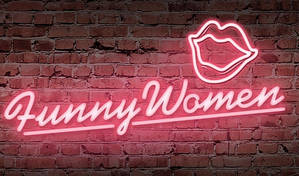 Funny Women on the Fringe