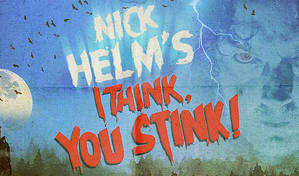 Nick Helm's I Think, You Stink!